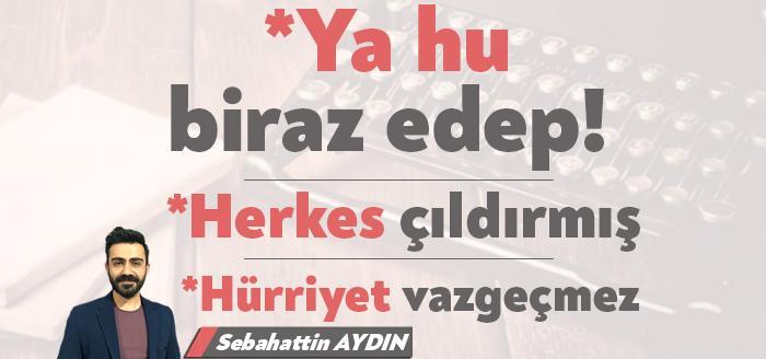Sebahattin Aydın'ın Türkiye ve kent gündemine dair köşe yazısıdır.