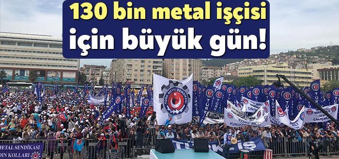 Metal sektöründe çalışan 130 bin işçiyi ilgilendiren toplu iş sözleşmesi