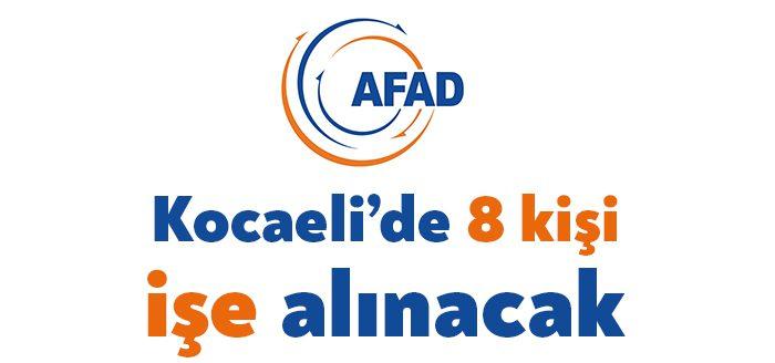 Kocaeli Haber- AFAD'ın taşra teşkilatında çalıştırılmak üzere, 1101 boş pozisyona,