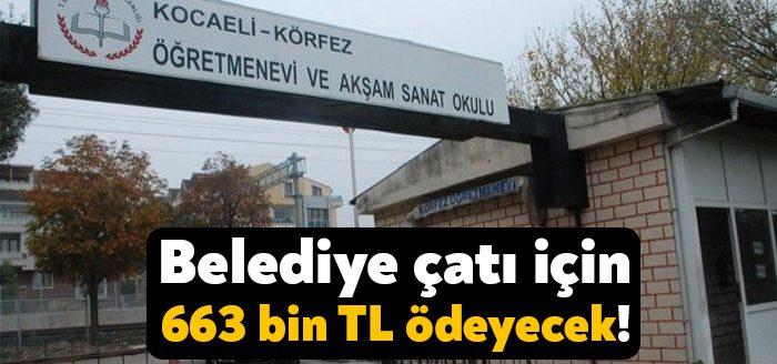 Kocaeli Haber – Körfez Belediyesi Körfez Öğretmenevi’nin çatısı için ihaleye