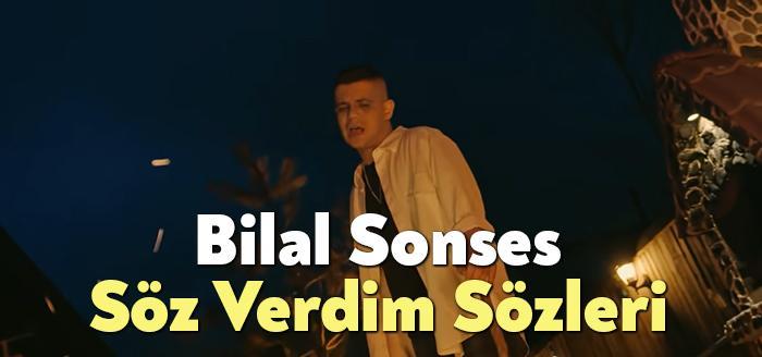 Bilal Sonses Söz Verdim Sözleri, dinleyiciler tarafından merak ediliyor. Bilal