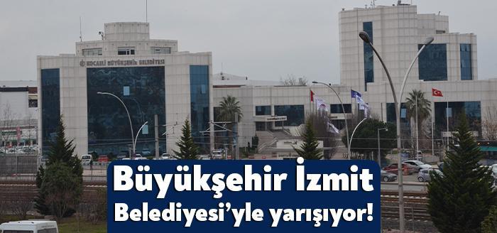 İzmit Belediyesi’nin Kocaeli’de en çok çalışan ilçe belediyesi olduğunu ifade