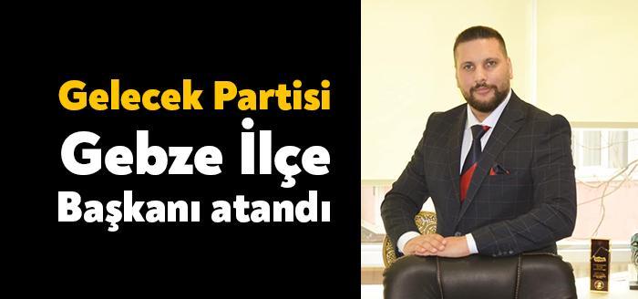 Gelecek Partisi Kocaeli İl Başkanı Serap Çakır, Gebze İlçe Başkanlığına
