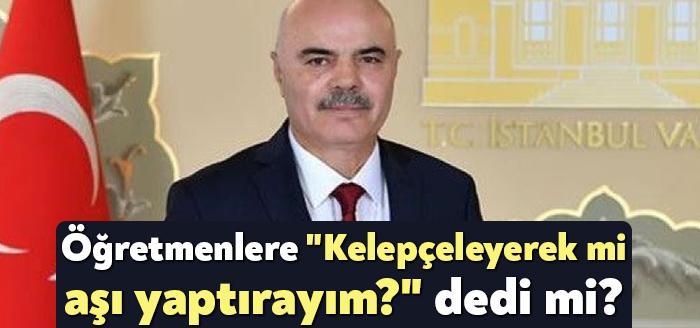 Kocaeli Haber- Başiskele Kaymakamı Necip Çakmak, aşı olmayan öğretmenlere ellerini