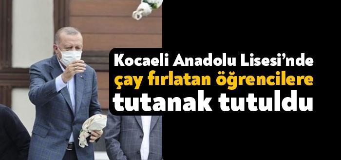 Kocaeli Anadolu Lisesi'nde sınıfta arkadaşlarına poşet çay fırlatan öğrenciler hakkında