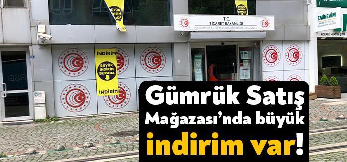 Kocaeli’nin İzmit ilçesinde yer alan ve Kocaeli Gümrük Satış Mağazası