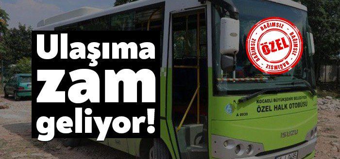 Kocaeli Haber – Kocaeli’de ulaşıma zam geliyor. Kocaeli Minibüsçüler ve