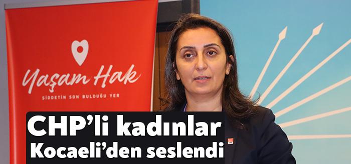Kocaeli Haber- Cumhuriyet Halk Partisi (CHP) Kadın Kolları Genel Başkanlığı