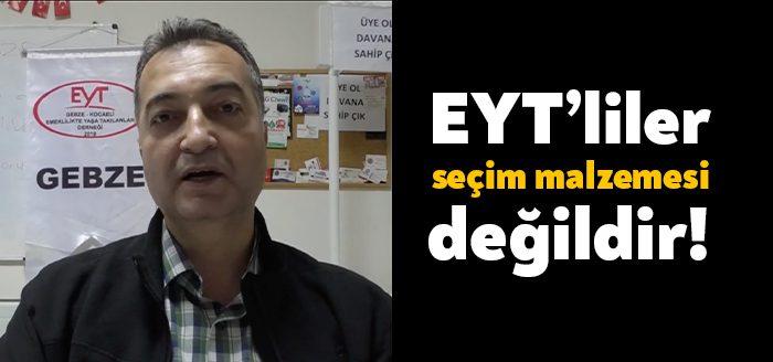 Kocaeli Haber - EYT’lilerin siyasete malzeme yapılmasını istemediklerini söyleyen EYT