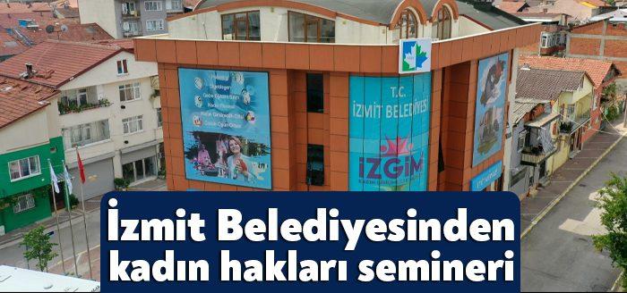 Kocaeli Haber - İzmit Belediyesi 25 Kasım Kadına Yönelik Şiddetle Mücadele
