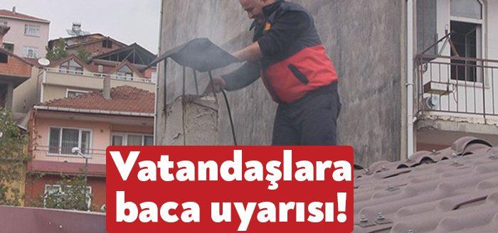 İtfaiyeden kış öncesi baca uyarısı!