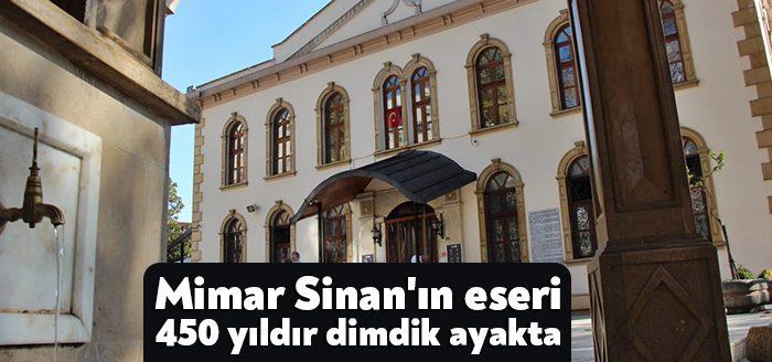 Kocaeli Haber -Mimar Sinan tarafından 16. yüzyılda yaptırılan Fevziye Cami,