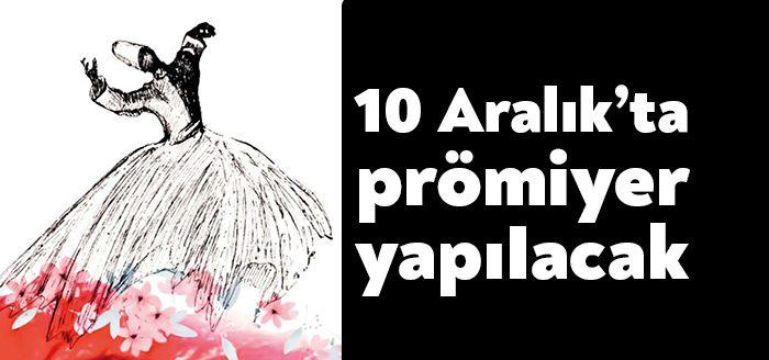 Kocaeli Şehir Tiyatrolarının Şeb-i Arus Mevlana’yı Anma Haftası için hazırladığı