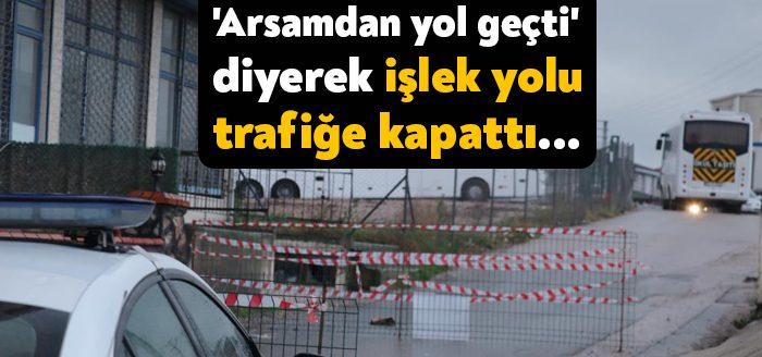 Kocaeli’de 105 metrekarelik arsasının üstünden yol geçtiğini iddia eden şahıs,