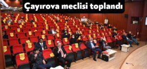 Çayırova meclisi toplandı