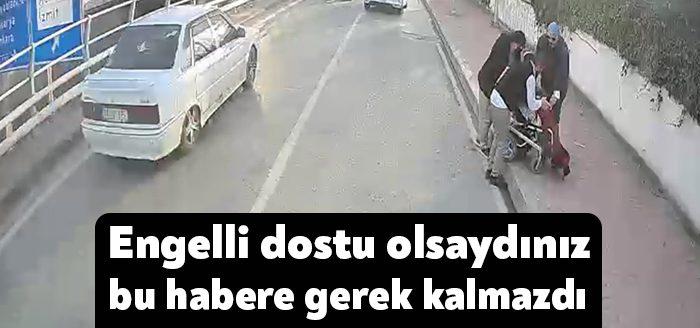 Sık sık engelli vatandaşların kaldırım yerine yolda seyir ettiklerini görüyoruz.