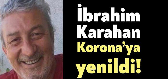 Seka Kağıt Fabrikası emeklisi İbrahim Karahan, yakalandığı Koronavirüs nedeniyle tedavi