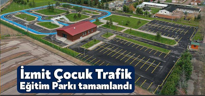 Büyükşehir’in çocuklarda trafik kültürü ve bilincini aşılamak amacıyla yapımını tamamladığı