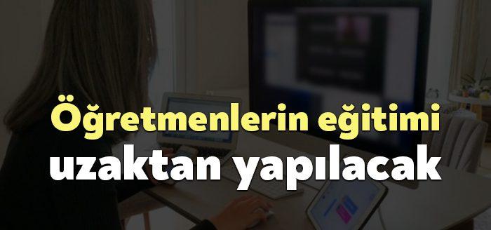 Milli Eğitim Bakanı Mahmut Özer, "Öğretmenlerimize uzaktan eğitimde, seçeneklerini zenginleştirmek