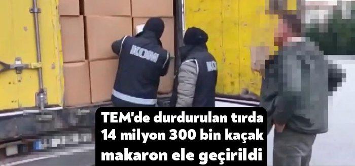 Kocaeli TEM Otoyolu'nda polis ekipleri tarafından durdurulan tırda yapılan aramada,