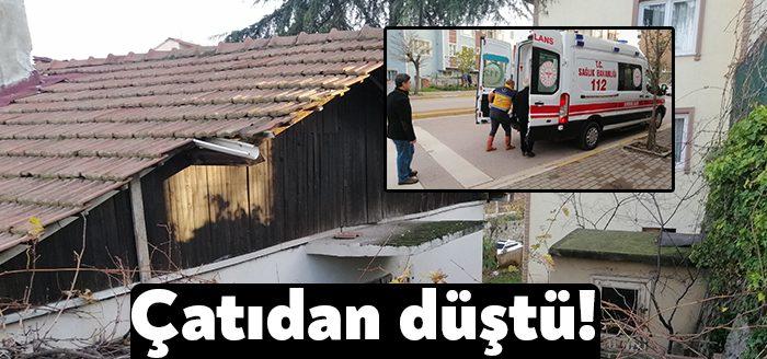 Kocaeli’nin Derince ilçesinde evinin çatısında yosunlara basınca kayarak aşağı düşen