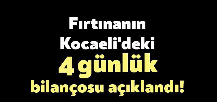 Kocaeli Valiliği 4 günlük fırtına nedeniyle yaşanan olumsuzlukları bir rapor