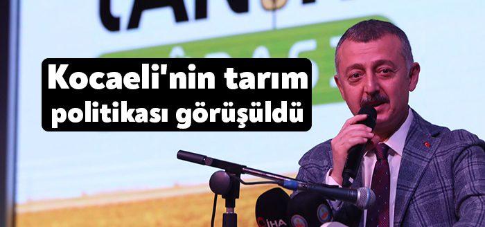 Kocaeli Haber- Kocaeli’nin tarım politikasının masaya yatırıldığı Tarım Şurası, kentin