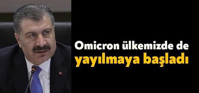 Sağlık Bakanı Fahrettin Koca, "Omicron varyantı Avrupa’dan sonra ülkemizde de