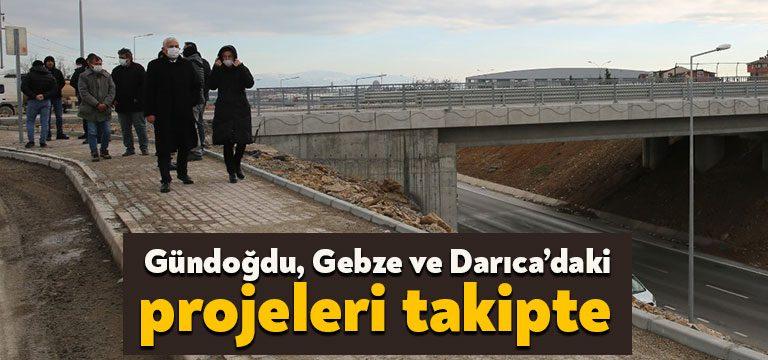 Büyükşehir Genel Sekreteri Gündoğdu, Gebze ve Darıca’daki incelemelerinde şehir içi
