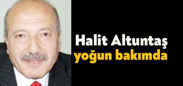 Kocaeli Haber-Derince Belediyesi eski başkanlarından Halit Altuntaş, corona nedeniyle yoğun