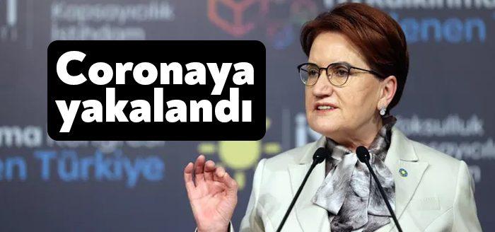İYİ Parti Genel Başkanı Meral Akşener'in korona virüsü testi pozitif