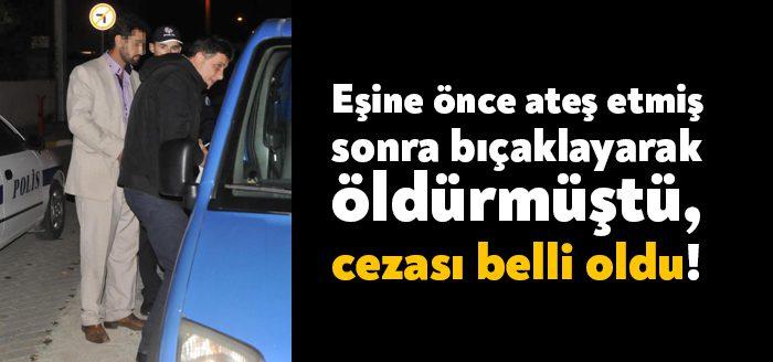Kocaeli'nde eşine önce pompalı tüfekle ateş eden, sonra bıçaklayarak öldüren