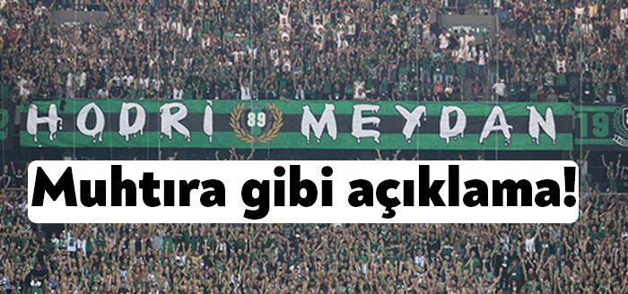 Hodri Meydan Taraftar Derneği’nden yapılan açıklamada şu ifadelere yer verildi: