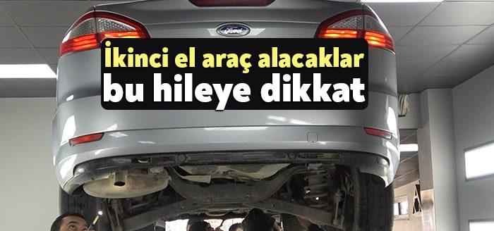 Bazı araç satıcıları çeşitli hilelerle alıcıları kandırırken, sattıkları aracı sahte
