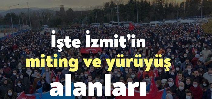 Kocaeli Valiliği, İzmit İlçesi toplantı ve gösteri yürüyüş alanları ile