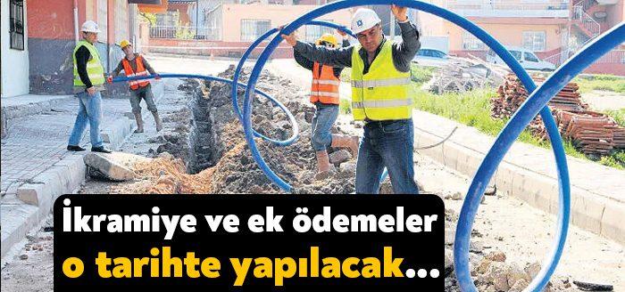 Kamu işçilerine verilen ek ödeme ve ikramiyelerin ilk taksidi 28