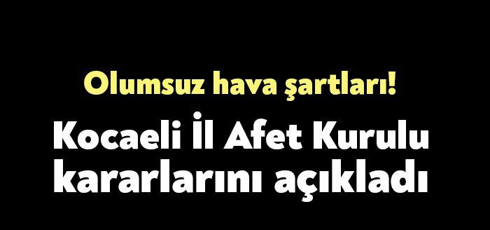 Kocaeli İl Afet ve Acil Durum Koordinasyon Kurulu, Kocaeli'de yaşanacak