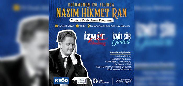 İzmit Belediyesi, ‘İzmit Unutmaz’ etkinlikleri kapsamında ünlü şair Nazım Hikmet