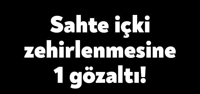 Gebze’de 9 Ocak günü meydana gelen sahte içkiden zehirlenme olayı
