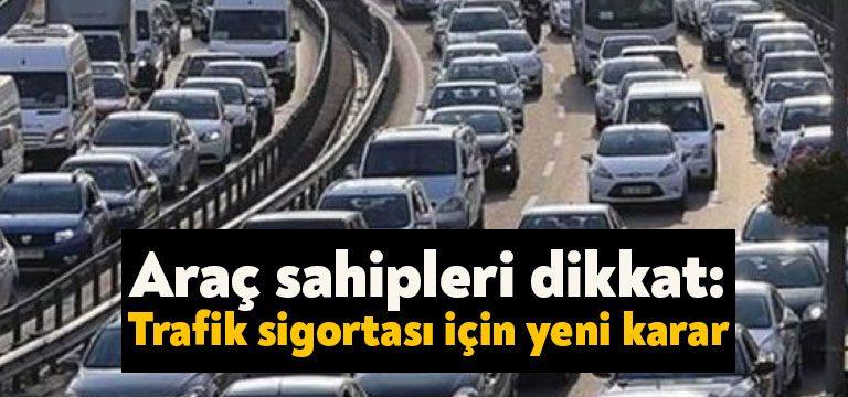 Trafik sigortasında tavan primi 1 Şubat'tan itibaren yüzde 20 oranında