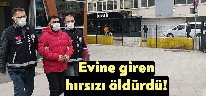 Gölcük’te Okan Karatoprak’ın evine giren 37 yaşındaki Murat Yarar, ev