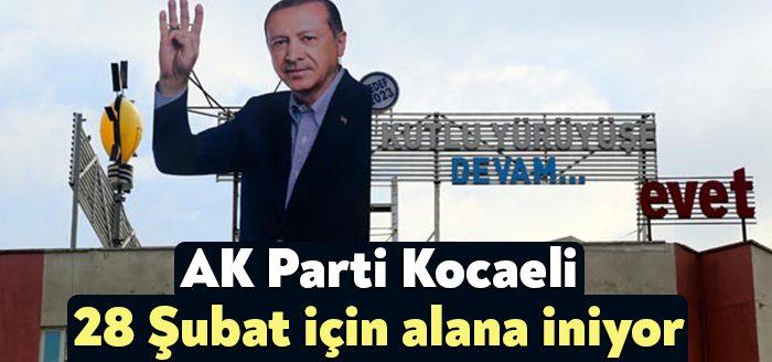 AK Parti Kocaeli İl Başkanlığı, 28 Şubat Post Modern Darbesi’nin