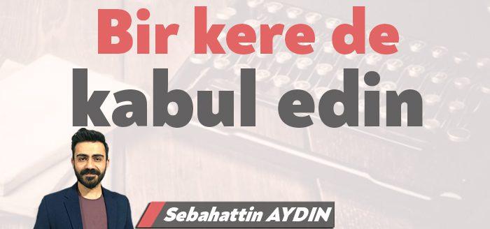 Şu siyasetin tutarsızlığını, sorumluluğu üzerine almayışını, acı manevralarını bir türlü
