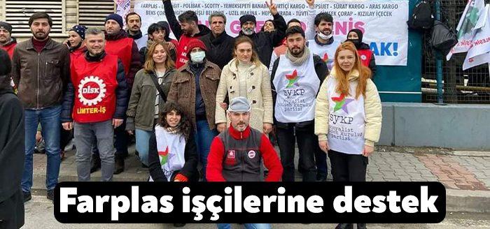 Farplas işçisinin sendikal mücadelesi devam ediyor. İşten çıkarmalar ve baskılarla