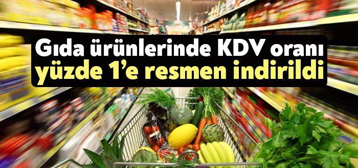 Gıda ürünlerindeki yüzde 8 KDV oranının yüzde 1’e düşürülmesine ilişkin