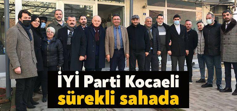 12 ilçede aktif saha çalışmalarını sürdüren İYİ Parti Kocaeli İl