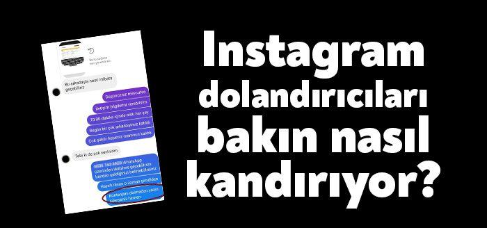 Dolandırıcıların yeni adresi Instagram oldu. Her gün yüzlerce insanın hesabı