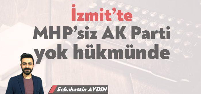 Bugün bir kez daha gördük. AK Parti, İzmit Belediye Meclisi’nde