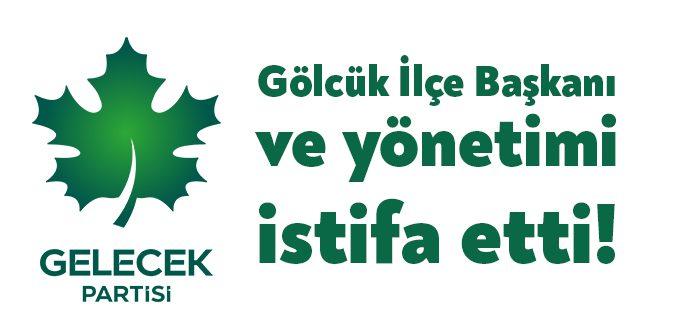 Gelecek Partisi Kocaeli Teşkilatı’nda deprem etkisi yaratacak bir istifa yaşandı.