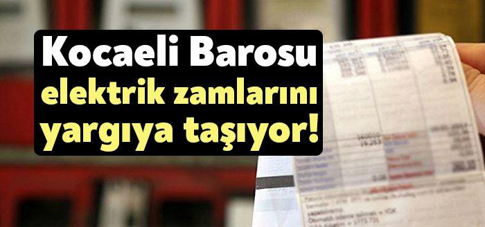 Aralarında Kocaeli Barosu'nun da olduğu 76 ilin barosu elektrik faturaları